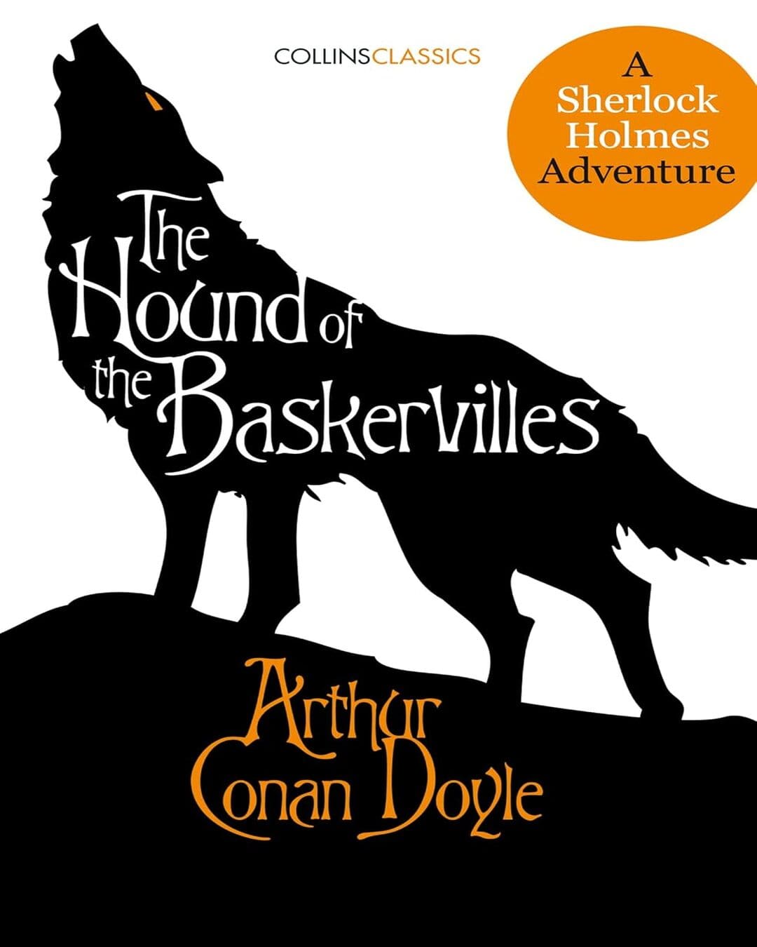 THE HOUND OF THE BASKERVILLES: A Sherlock Holmes Adventure (Collins Classics) by Sir Arthur Conan Doyle [Paperback] - versoz.com