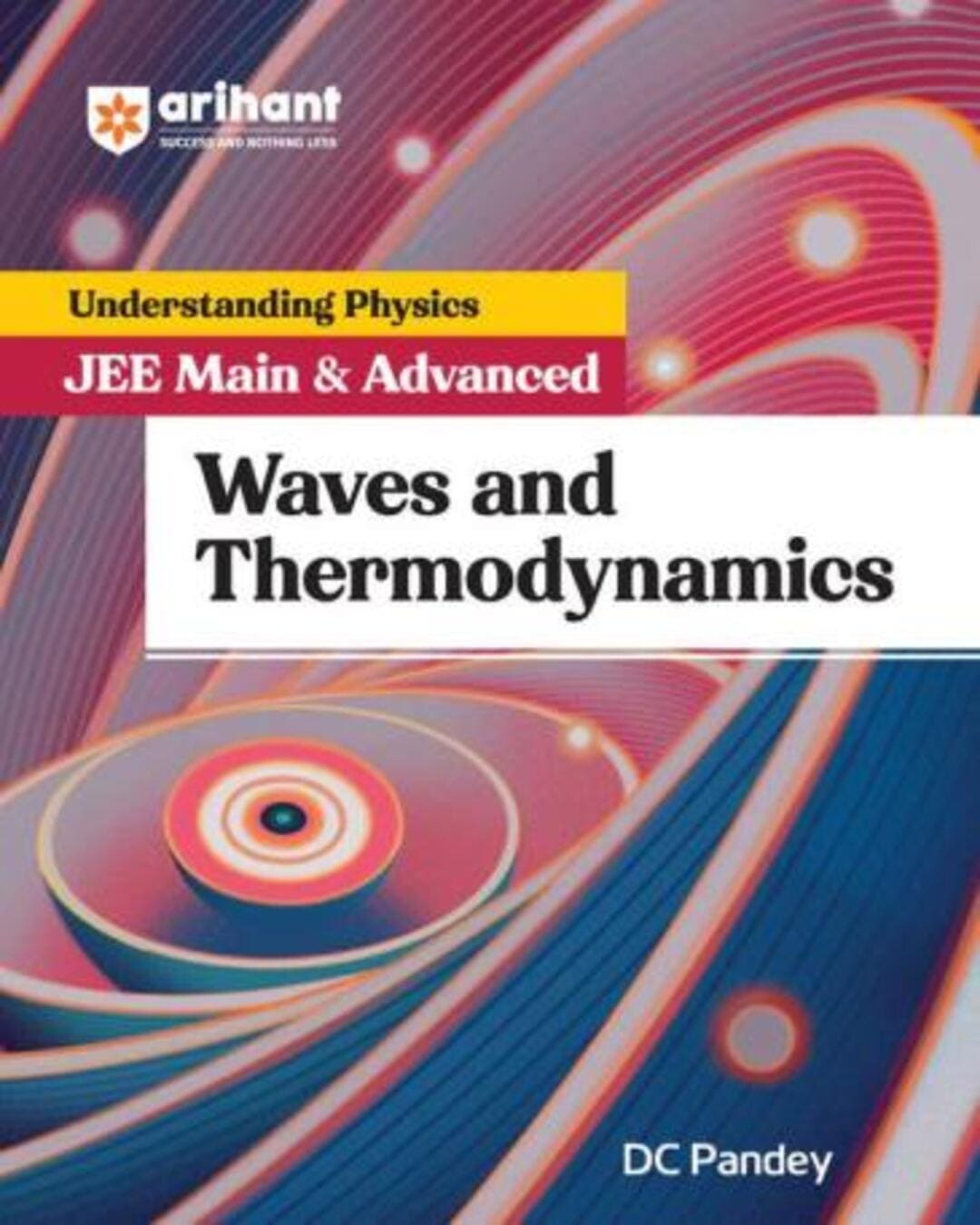Understanding Physics JEE Main & Advanced Waves & Thermodynamics - versoz.com