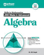Skills In Mathematics JEE Main & Advanced Algebra