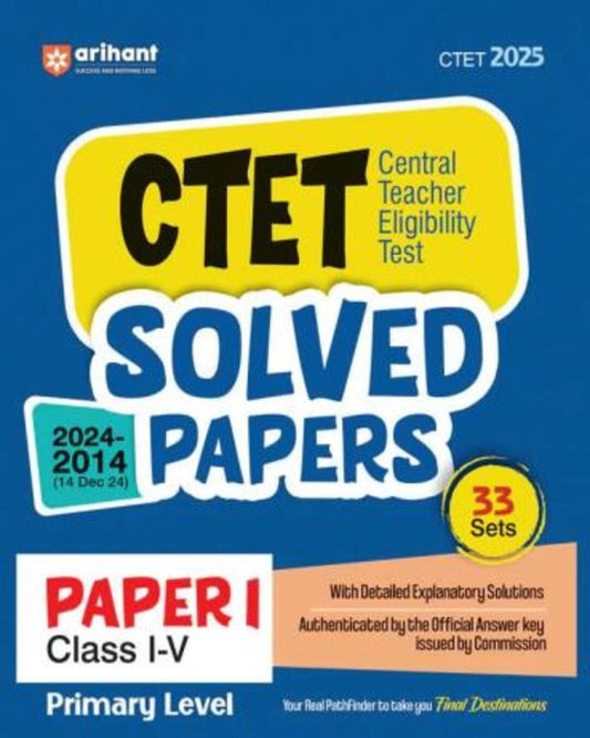 CTET Solved Papers 2024 - 2014 Paper 1 Class 1 - 5 Primary Level English Medium 33 Sets (CTET 2025)