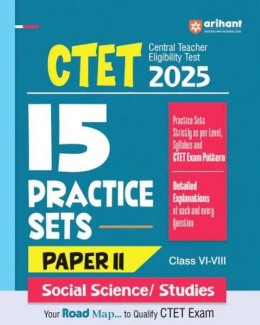 CTET 2025 - 15 Practice Sets Paper 2 Social Science / Studies (Class 6 - 8)