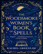 THE WOODSMOKE WOMEN’S BOOK OF SPELLS by Rachel Greenlaw [Paperback] - versoz.com