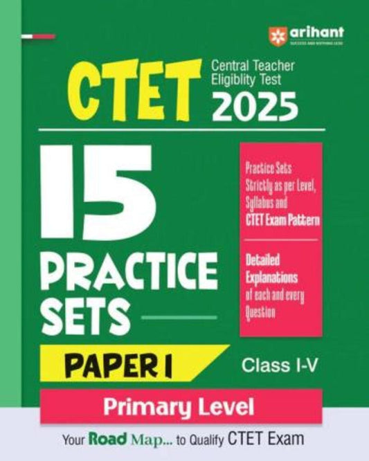 CTET 2025 - 15 Practice Sets Paper1 Primary Level (Class 1 - 5)