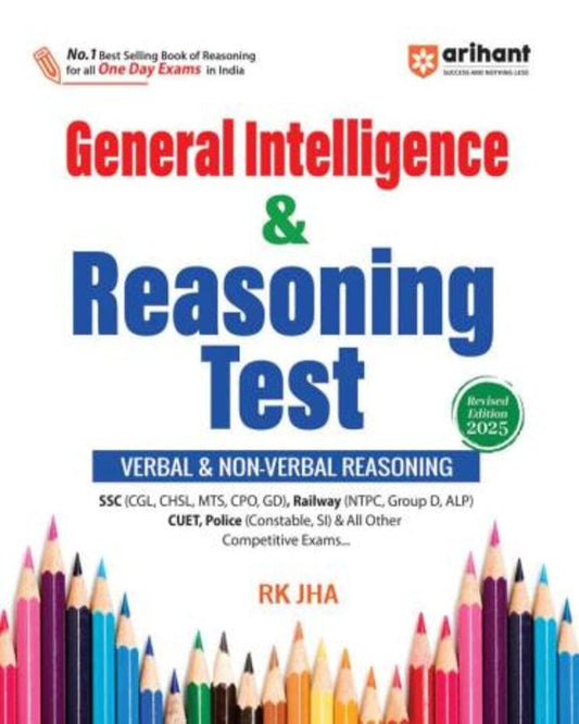 General Intelligence & Reasoning Test Verbal & Non-Verbal Reasoning (Revised Edition 2025)