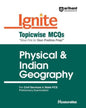 Ignite Topicwise MCQs Physical & Indian Geography - versoz.com