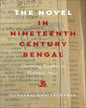 The Novel In Nineteenth-Century Bengal by Sunayani Bhattacharya [Hardcover] - versoz.com