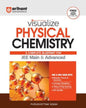 Visualize Physical Chemistry (A Complete Blueprint For JEE Main & Advanced) - versoz.com