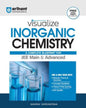 Visualize Inorganic Chemistry (A Complete Blueprint For JEE Main & Advanced) - versoz.com