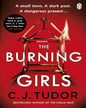 The Burning Girls by C.J. Tudor [Paperback]