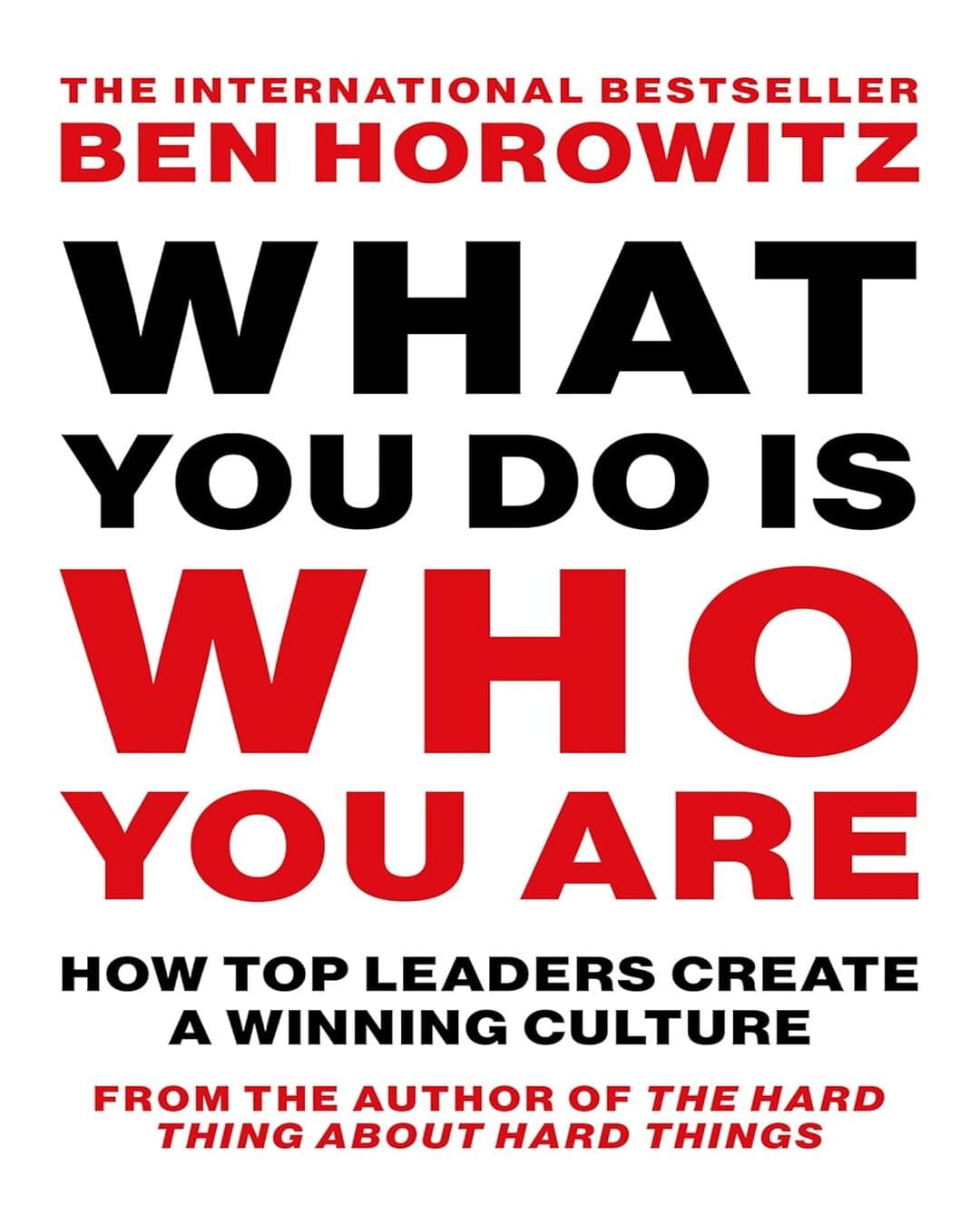 What You Do Is Who You Are by Ben Horowitz [Paperback] - versoz.com