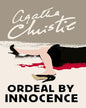 Ordeal by Innocence by Agatha Christie [Paperback]