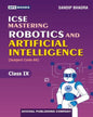 APC ICSE Mastering Robotics And Artificial Intelligence Class 9 (2027 Examination) Subject Code 66
