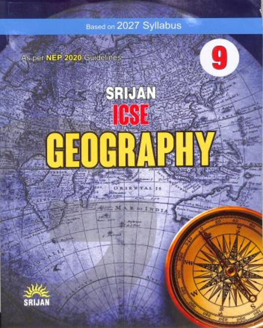 Srijan ICSE Geography Class 9 (NEP 2020) 2027 Syllabus