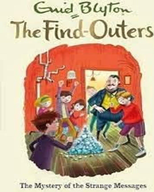 The Find-Outers: The Mystery Of The Strange Messages by Enid Blyton [Paperback] - versoz.com