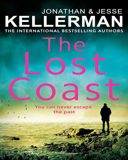 The Lost Coast by Jonathan Kellerman  & Jesse  Kellerman [Paperback]