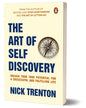 The Art Of Self Discovery: Life Designs To Enhance Self-Awareness For Optimum Fulfilment by Nick Trenton [Paperback] - versoz.com